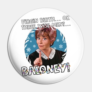 Judge Judy - 3 wise men Baloney Pin