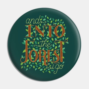 Into the Forest Pin