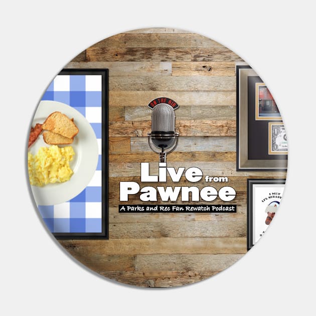 Live from Pawnee Pin by Live from Pawnee