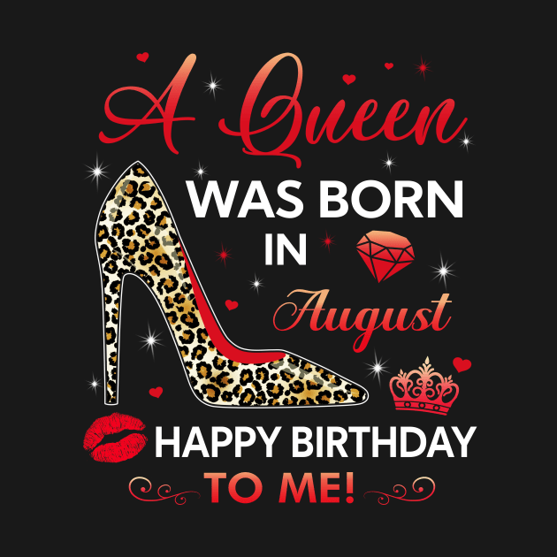 A queen was born in August by TEEPHILIC