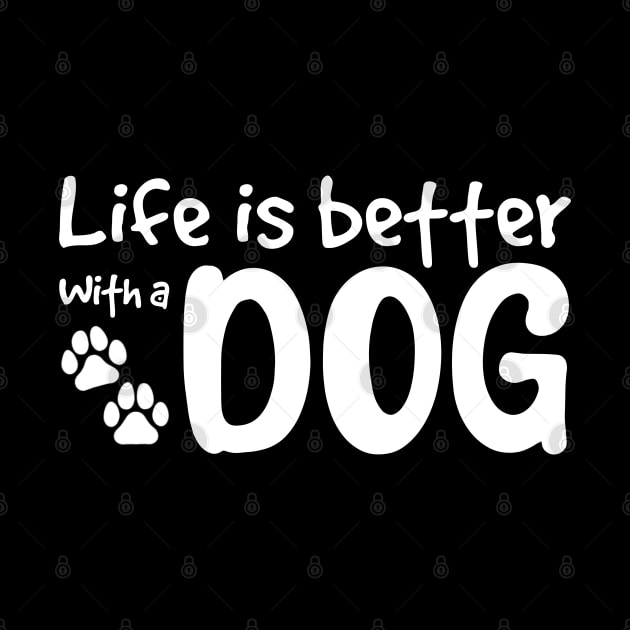 Life is better with a dog by Yarafantasyart