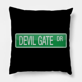 Devil Gate Drive Road Sign Pillow