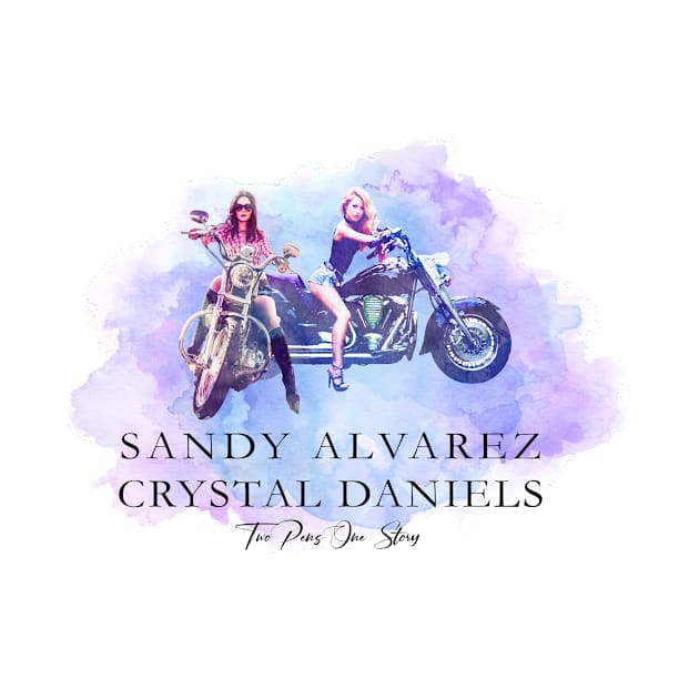 Authors Crystal Daniels and Sandy Alvarez by Authors Crystal Daniels and Sandy Alvarez