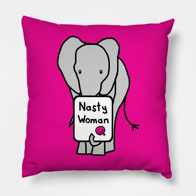 Elephant with Nasty Woman Sign Pillow by ellenhenryart