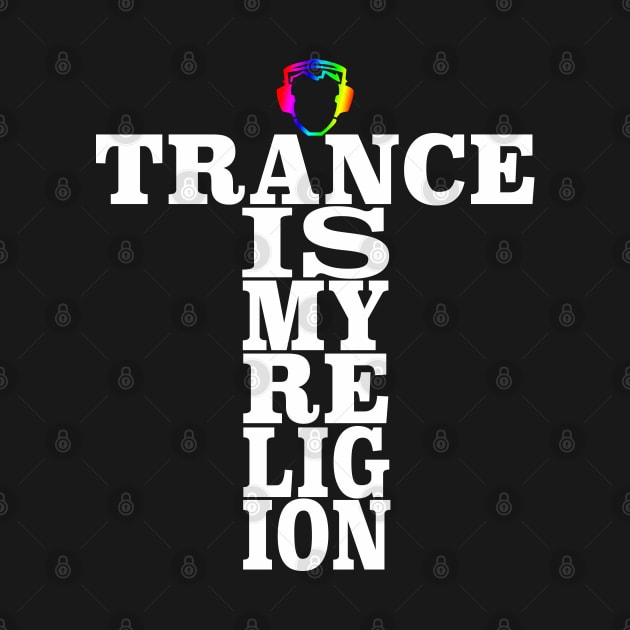 Trance Is My Religion by bigblueturtle