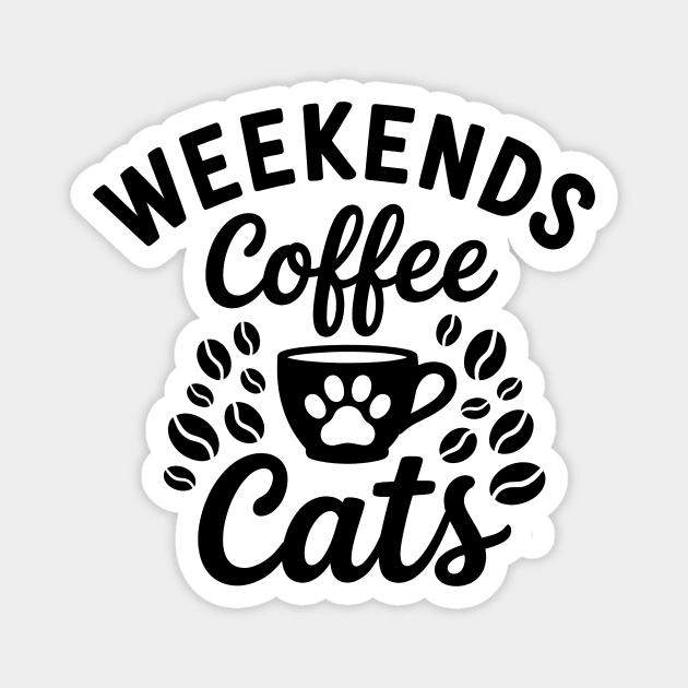 Weekends Coffee Cats Magnet by Rachel's Store 6