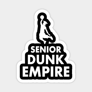 senior dunk empire Magnet