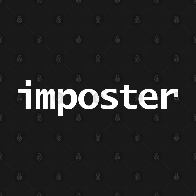 Imposter Minimal White Text Typography by ellenhenryart