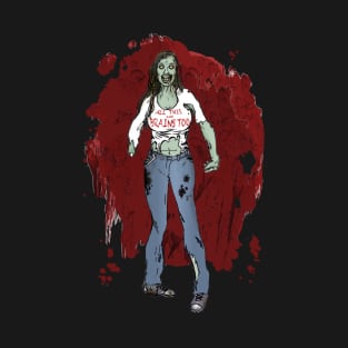 All This And Brains Too - Funny Zombie T-Shirt