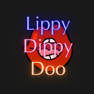 Lippy Dippy Doo T-Shirt