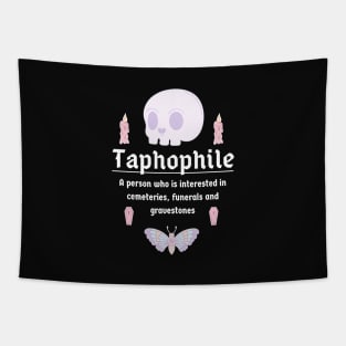 Taphophile Cute Skull Pastel Goth Typography Quote for Graveyard Tourism Tapestry