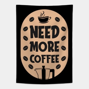 Need more coffee Tapestry