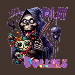 Let's Play Dollies T-Shirt