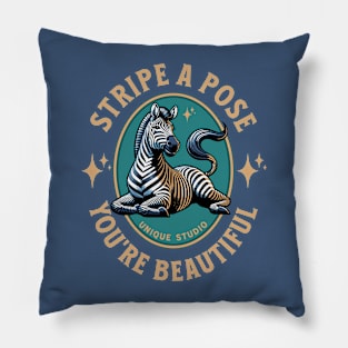 Stripe a Pose, You're Beautiful Pillow