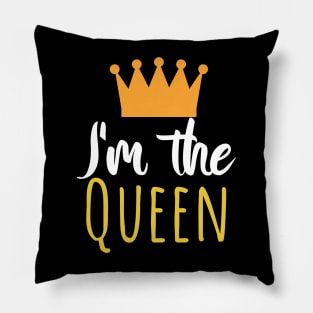 Im the Queen - Crown Pillow