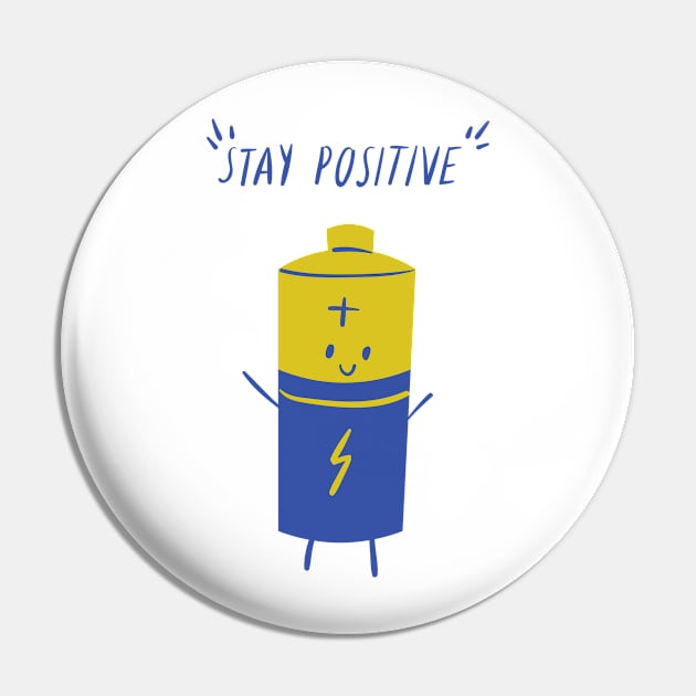 Stay Positive Pin by FunnyStylesShop