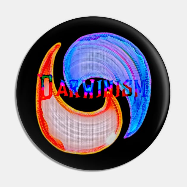 Darwinism Pin by Thisepisodeisabout