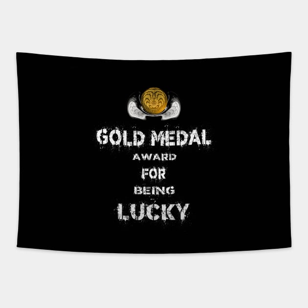 Gold Medal for being Lucky Award Winner Tapestry by PlanetMonkey