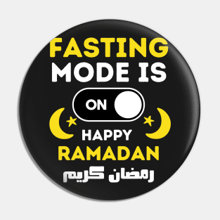 Funny Fasting Mode Is On Happy Ramadan 2022 Pin