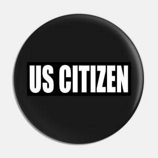 US CITIZEN Vest Patch Pin