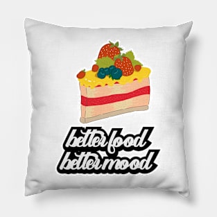 Better Food Better Mood Pillow