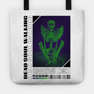 Dead Soul Walking - Streetwear Tote