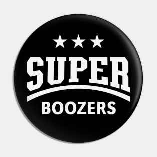 Super Boozers (Drinking Team / Booze / Alcohol / White) Pin