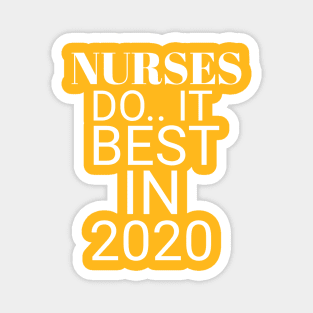 Nurses do it best in 2020 Magnet