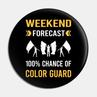 Weekend Forecast Color Guard Colorguard Pin