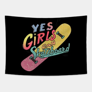 Yes Girls Can Skateboard Tapestry