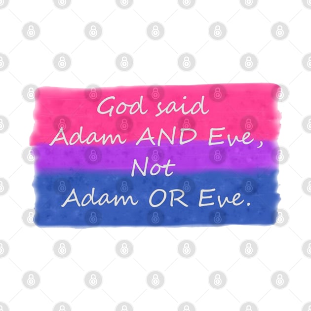 God said Adam and Eve bisexual flag by Kyttsy Krafts