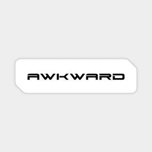 Awkward simple cyberpunk urban slang letters white Magnet