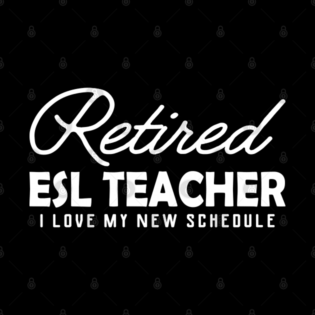 Retired ESL Teacher by KC Happy Shop