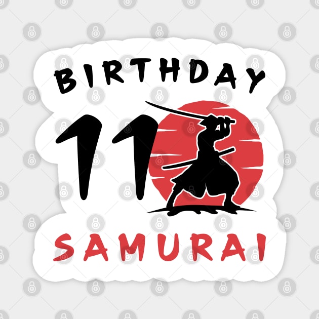I am 11 Years Old Birthday Bday Party Gift 11th Little Ninja Samurai Japanese Warrior Magnet by Tshirtiz