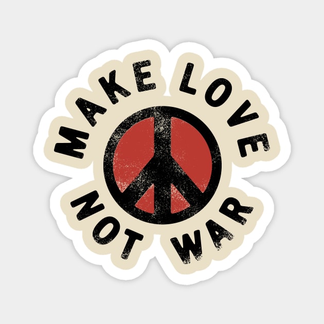 Make Love, Not War Magnet by Rabble Army