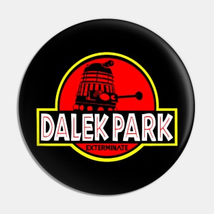 Dalek Park Pin