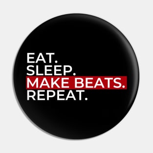 Eat Sleep Make Beats Pin