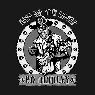 Bo Diddley - Who do you love T-Shirt