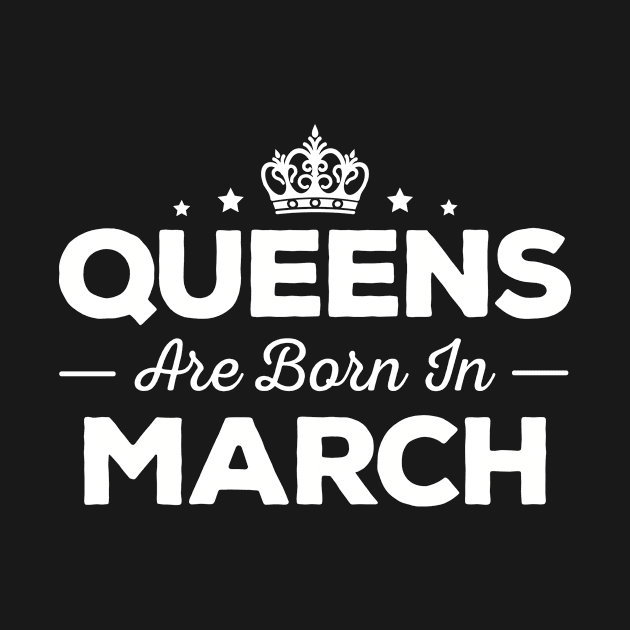 Queens Are Born In March by mauno31