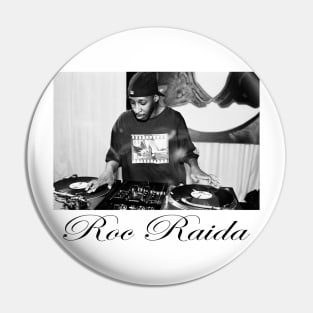 Roc Raida Remembered Pin