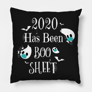 2020 Has Been Boo Sheet - Funny Quarantine Pillow