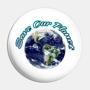 Save Our Planet Earth Pin