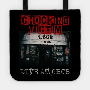 chocking victim live at cbgb Tote