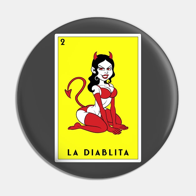 La Diablita 2 Mexican Lottery Bingo Gift Sexy She-Devil  V1 Pin by The Dirty Gringo