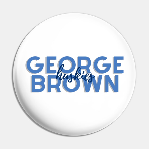 George Brown Huskies Pin by stickersbyjori