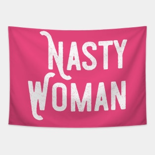 Nasty Woman Independent Female Activist Meme Tapestry