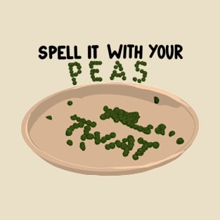 Spell It With Your Peas With Plate T-Shirt