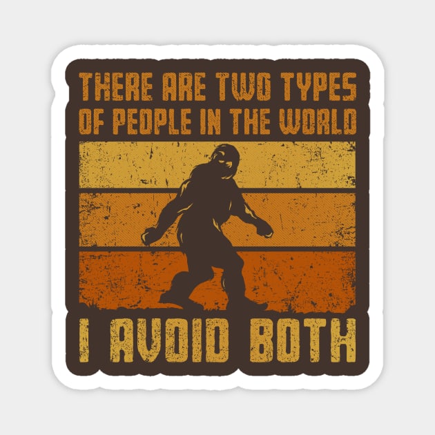 I Avoid Both Kinds of People Magnet by kg07_shirts