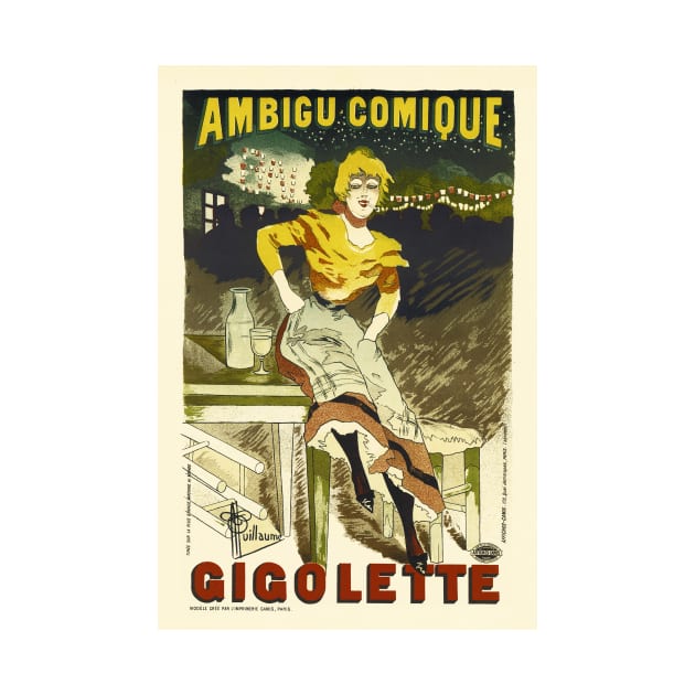 Ambigu Comique GIGOLETTE 1896 by Artist Albert Guillaume Les Maitres De L'Affiche by vintageposters