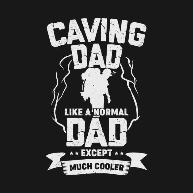 Caving Dad Like A Normal Dad Except Much Cooler by Dolde08